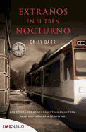 Extra�os en el tren nocturno