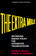 Extra Mile: Rethinking Energy Policy for Automotive Transportation