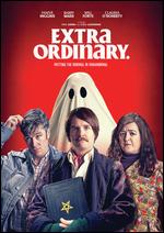 Extra Ordinary - Enda Loughman; Mike Ahern