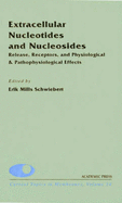 Extracellular Nucleotides and Nucleosides: Release, Receptors, and Physiological & Pathophysiological Effects