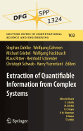 Extraction of Quantifiable Information from Complex Systems