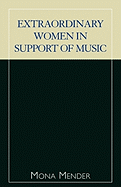 Extraordinary Women in Support of Music