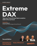 Extreme DAX: Take your Power BI and Fabric analytics skills to the next level
