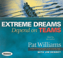 Extreme Dreams Depend on Teams