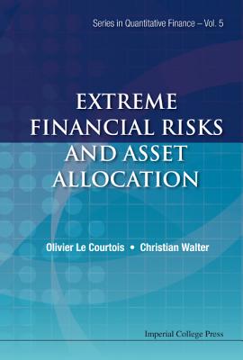 Extreme Financial Risks and Asset Allocation - Courtois Olivier Le