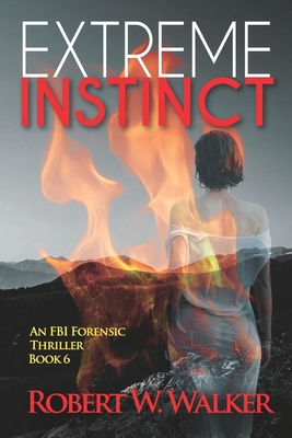 Extreme Instinct - Walker, Robert W
