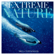 Extreme Nature: Images from the World's Edge