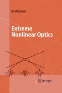 Extreme Nonlinear Optics: An Introduction