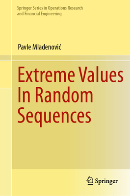 Extreme Values In Random Sequences - Mladenovic, Pavle