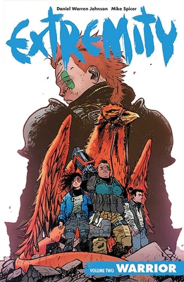 Extremity Volume 2: Warrior - Johnson, Daniel Warren