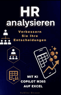 Exzellente HR-Analyse: Entscheidungen mit Copilot M365 auf Excel verbessern