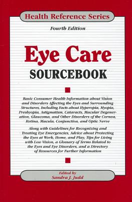 Eye Care Sourcebook - Judd, Sandra J (Editor)