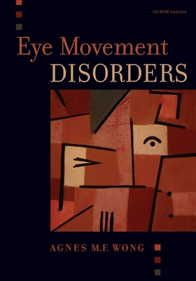 Eye Movement Disorders - Wong, Agnes
