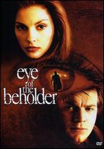 Eye of the Beholder