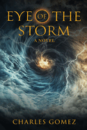 Eye of the Storm: (Second Edition)