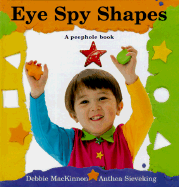 Eye Spy Shapes - MacKinnon, Debbie