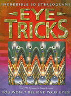 Eye Tricks: Incredible 3D Stereograms