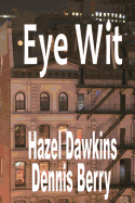 Eye Wit: A Yoko Kamimura Mystery