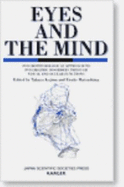 Eyes and the Mind: Psychophysiological Approach to Psychiatric Disorders Through Visual and Ocular Functions