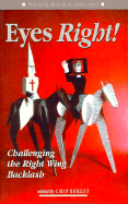 Eyes Right!: Challenging the Right Wing Backlash