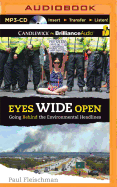 Eyes Wide Open: Going Behind the Environmental Headlines