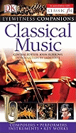 Eyewitness Companions: Classical Music