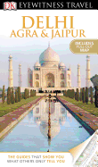 Eyewitness: Delhi, Agra & Jaipur