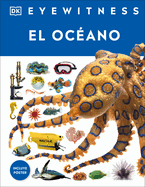 Eyewitness: El Oceano (Ocean)
