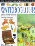 EYEWITNESS GUIDE:97 WATERCOLOUR 1st Edition - Cased