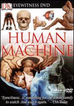 Eyewitness: Human Machine - Alex Hearle; Bill Butt; Mike Kamei