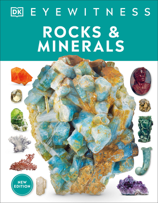Eyewitness Rocks and Minerals - DK