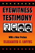 Eyewitness Testimony: With a New Preface