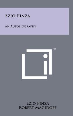 Ezio Pinza: An Autobiography - Pinza, Ezio, and Magidoff, Robert
