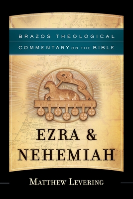 Ezra & Nehemiah - Levering, Matthew