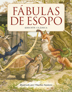 F�bulas de Esopo: Edici?n Cl�sica