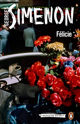 F�licie - Simenon, Georges, and Coward, David (Translated by)
