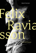 F�lix Ravaisson: Selected Essays