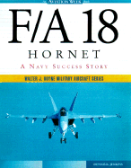 F/A 18 Hornet: A Navy Success Story