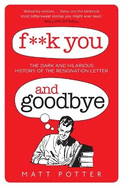 F**K You and Goodbye