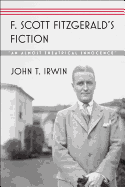 F. Scott Fitzgerald's Fiction: "An Almost Theatrical Innocence"