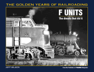 F Units: The Diesels That Did It