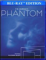 F.W. Murnau's Phantom [Blu-ray]