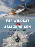 F4F Wildcat Vs A6m Zero-Sen: Pacific Theater 1942