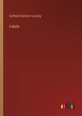 Fabeln - Lessing, Gotthold Ephraim