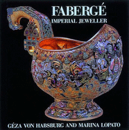 Faberge - Imperial Jeweller