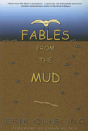 Fables from the Mud
