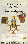 Fables of the Irish Intelligentsia