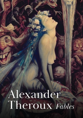 Fables - Theroux, Alexander