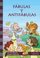 Fabulas y Antifabulas