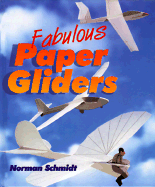Fabulous Paper Gliders
